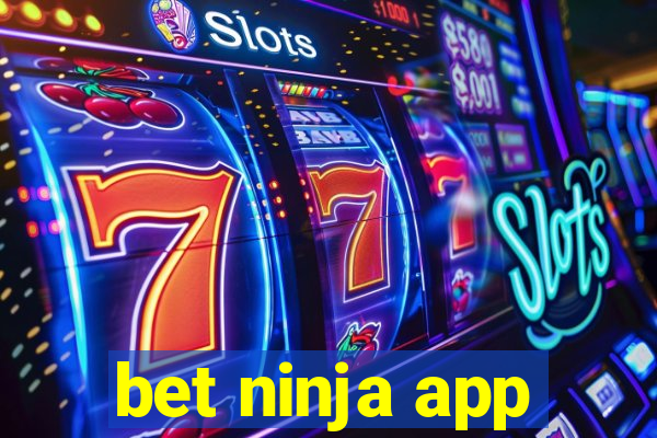 bet ninja app